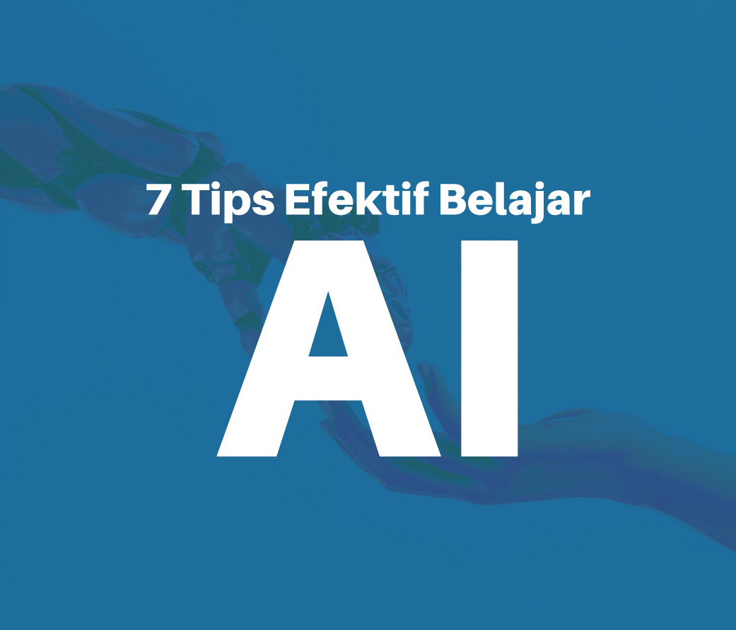 7-tips-efektif-belajar-artificial-intelligence-ai-untuk-pemula-1748667189_45.jpg